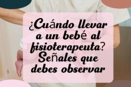 cuando llevar a un bebe al fisioterapeuta