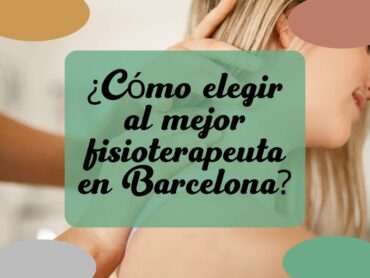 mejor fisioterapeuta barcelona