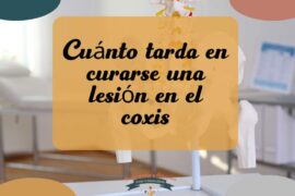 cuánto tarda en curarse una lesión en el coxis